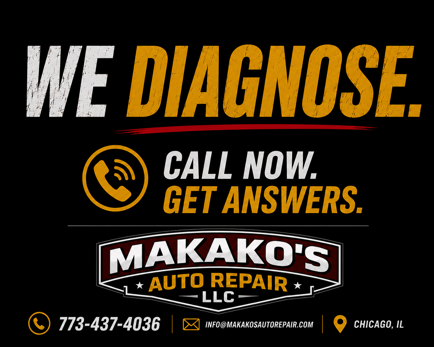 Makako's Auto Repair LED board creative reading We Diagnose, Call Now Get Answers